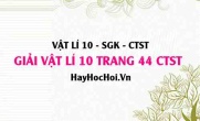 Giải Vật lí 10 trang 44 Chân trời sáng tạo SGK